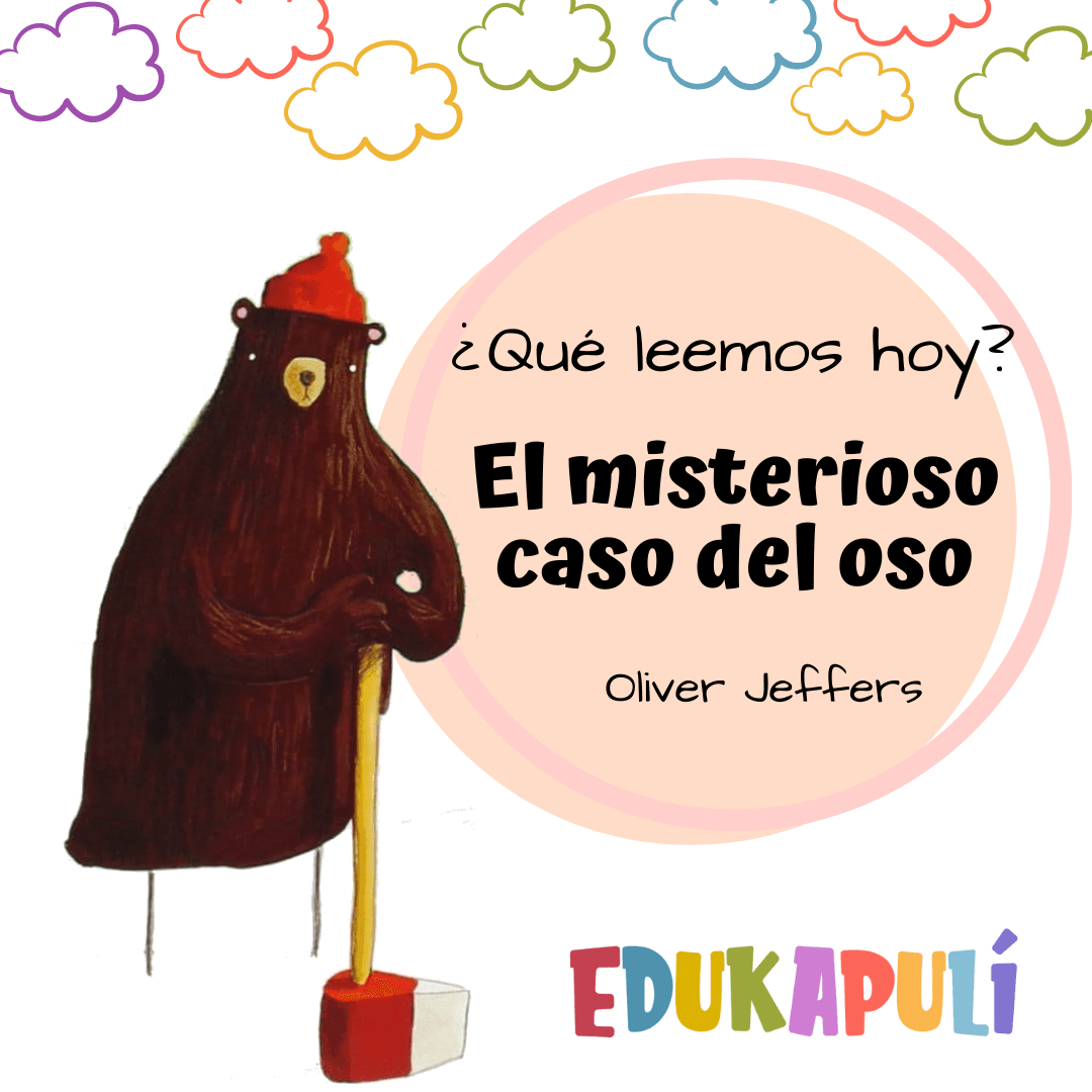 Ilustración del libro el misterioso caso del oso oso con sombrero rojo y sujetando un hacha